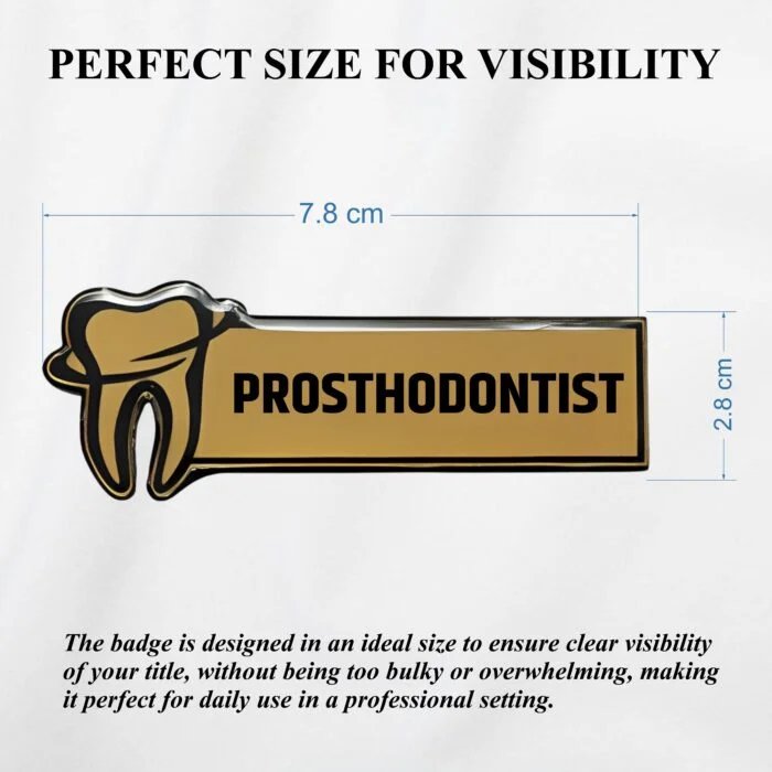 Prosthodontist Badge