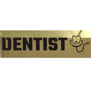 Dentist – Acrylic Sign Plate