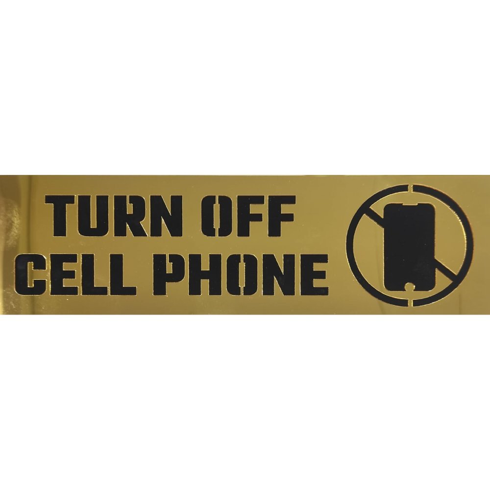 Turn Off Cell Phone – Acrylic Sign Plate